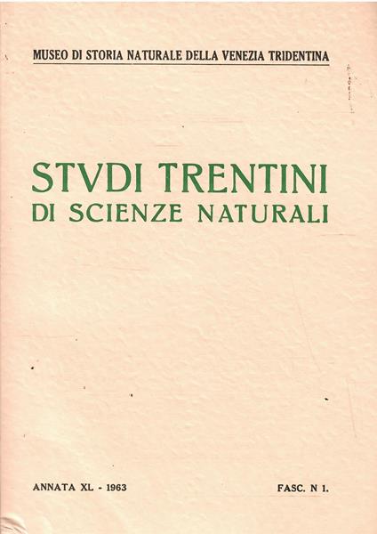 Studi Trentini di Scienze Naturali Annata Xl Fasc. N. 1 - copertina
