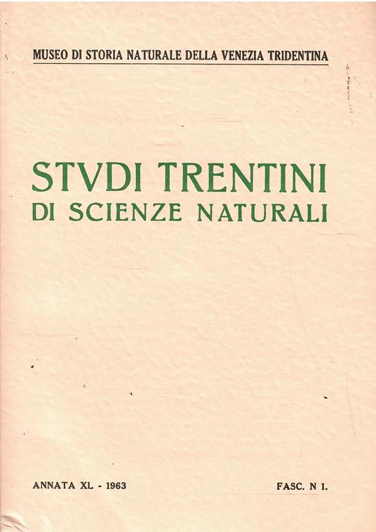 Studi Trentini di Scienze Naturali Annata Xl Fasc. N. 1 - copertina