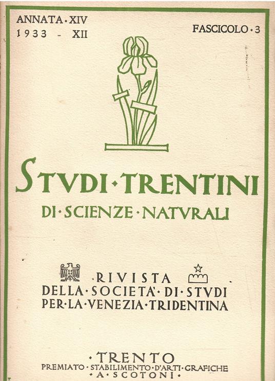 Studi Trentini di Scienze Naturali Annata Xiv Fascicolo 3 - copertina
