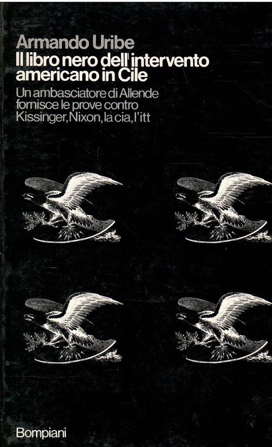 Il Libro Nero Dell'Intervento Americano in Cile - Armando Uribe - copertina