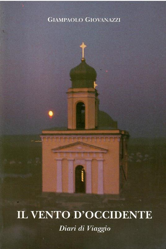 Il Vento D'Occidente - Diari di Viaggio - copertina