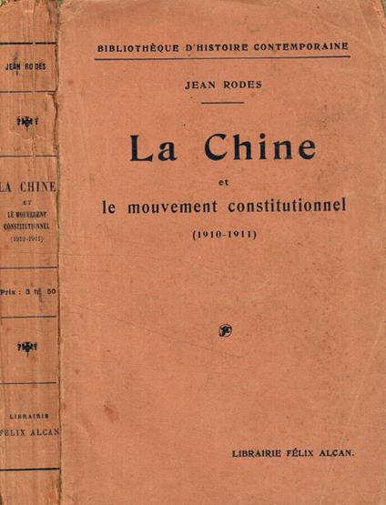 La Chine et le mouvement constitutionnel (1910-1911) - copertina