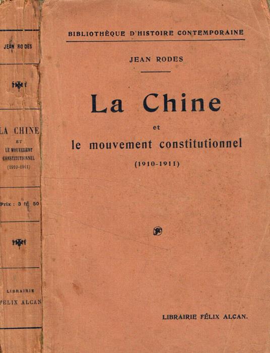 La Chine et le mouvement constitutionnel (1910-1911) - copertina