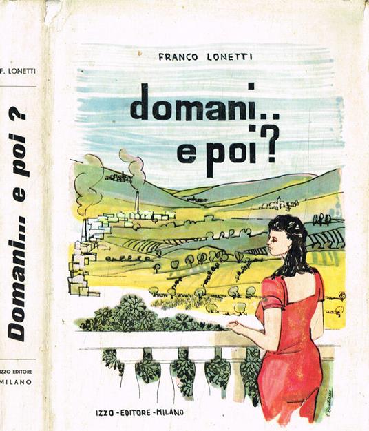 Domani.. E poi? - Franco Leonetti - copertina