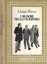 I signori dello sciopero