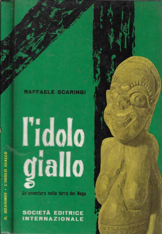 L' idolo giallo - Raffaele Scaringi - copertina