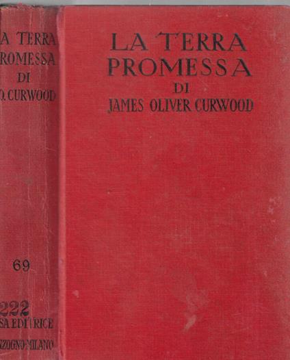 La terra promessa - James Oliver Curwood - copertina