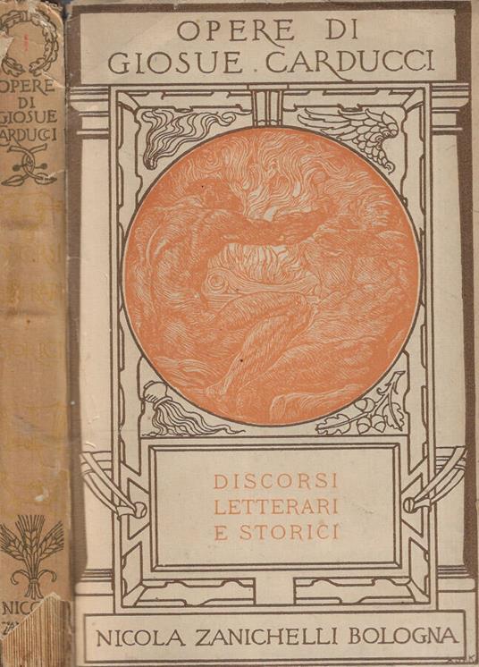 Discorsi letterari e storici - Giosuè Carducci - copertina