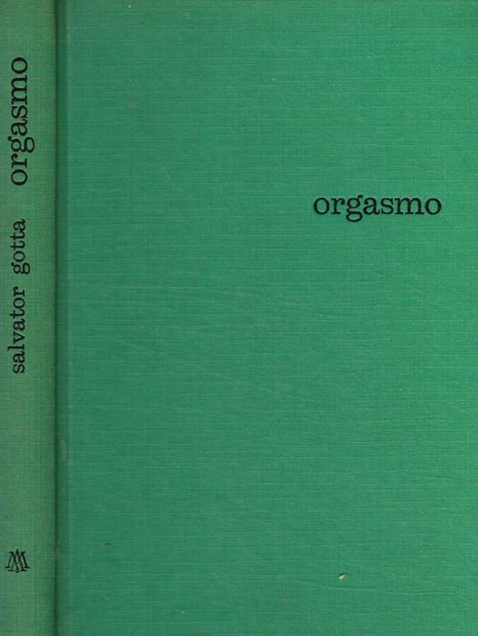 Orgasmo - Salvator Gotta - copertina