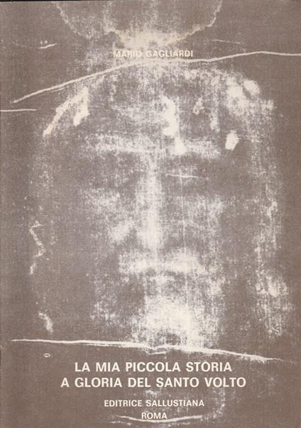 La mia piccola storia a gloria del Santo Volto - Marco Gagliardi - copertina