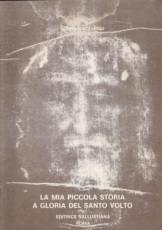 La mia piccola storia a gloria del Santo Volto - Marco Gagliardi - copertina