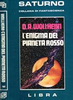 L' enigma del pianeta rosso
