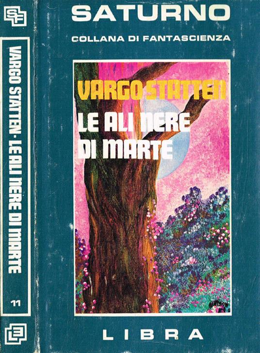 Le ali nere di marte - Vargo Statten - copertina