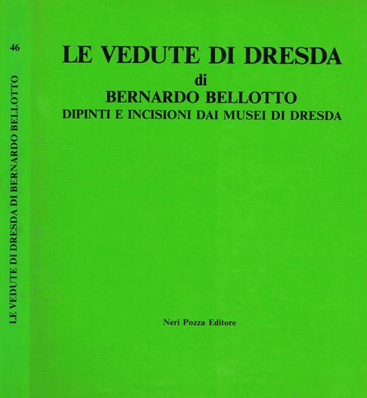 Le vedute di dresda di Bernardo Bellotto - copertina