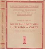 Don Gil da le calze verdi, Il timido a corte