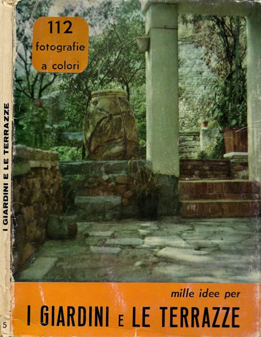 Mille idee per I Giardini e Le Terrazze - copertina