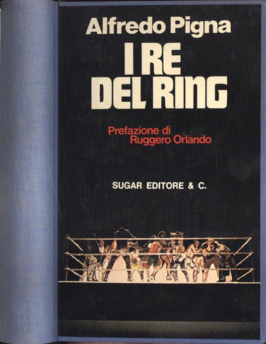 I re del ring - Alfredo Pigna - copertina