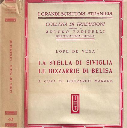 La stella di Siviglia Le bizzarrie di Belisa - Lope de Vega - copertina