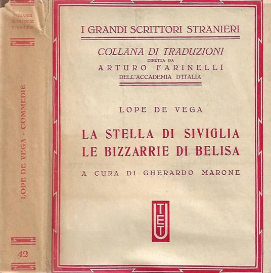 La stella di Siviglia Le bizzarrie di Belisa - Lope de Vega - copertina