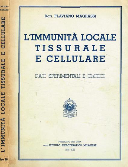 L' Immunità locale tissurale e cellulare - Flaviano Magrassi - copertina