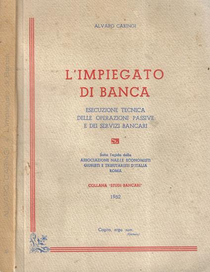 L' impiegato di banca - Alvaro Caringi - copertina