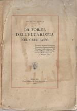 La forza dell'eucarestia nel cristiano