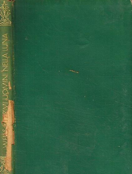 I primi uomini nella luna - Herbert G. Wells - copertina