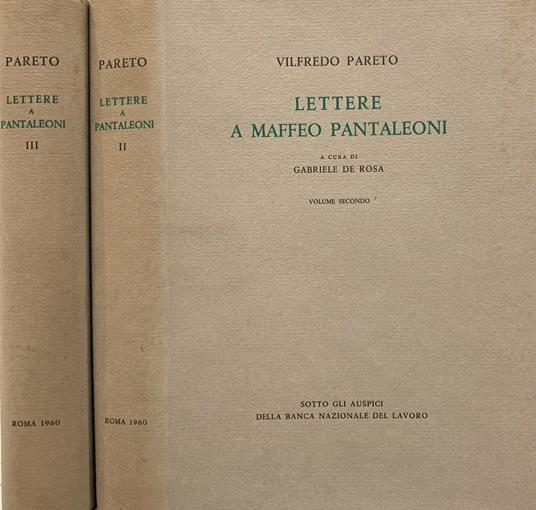 Lettere a Maffeo Pantaleoni (1890-1923). Vol. II e Vol. III - Vilfredo Pareto - copertina