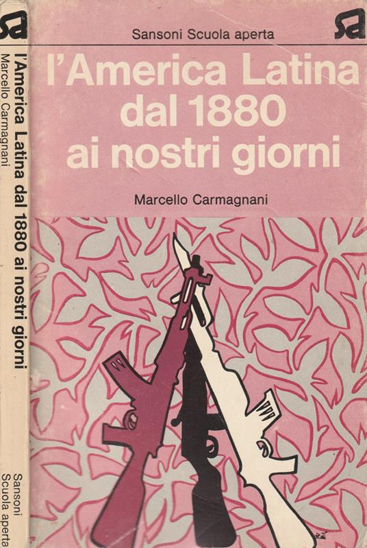 L' America latina dal 1980 ai nostri giorni - Marcello Carmagnani - copertina