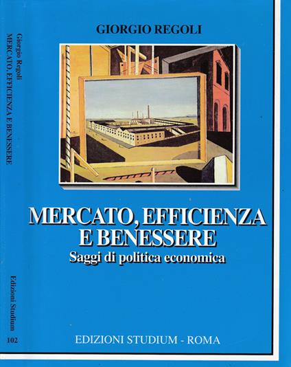 Mercato, efficienza e benessere - Giorgio Regoli - copertina