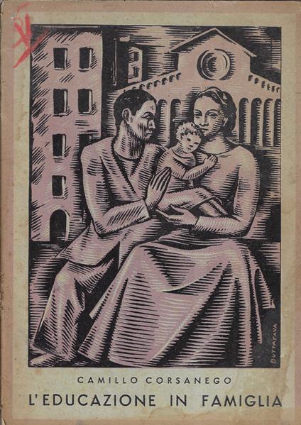 L' educazione in famiglia - Camillo Corsanego - copertina