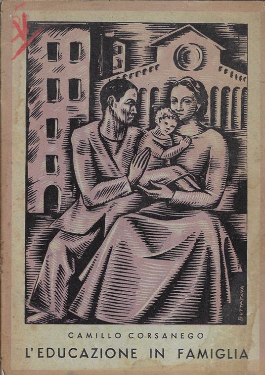 L' educazione in famiglia - Camillo Corsanego - copertina