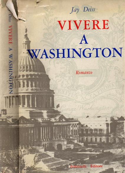 Vivere a Washington - Jay Deiss - copertina