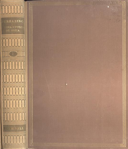 Nuova storia di Roma Vol. I - Aldo Ferrabino - copertina