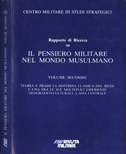 Rapporto di ricerca su il pensiero militare nel mondo musulmano Vol. II - copertina