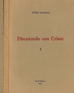 Discutendo con Cristo