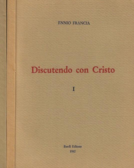 Discutendo con Cristo - Ennio Francia - copertina