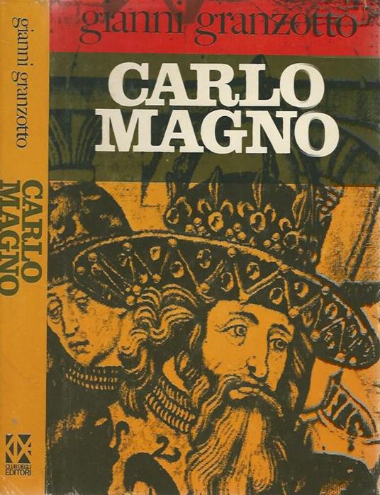 Carlo Magno - Gianni Granzotto - copertina