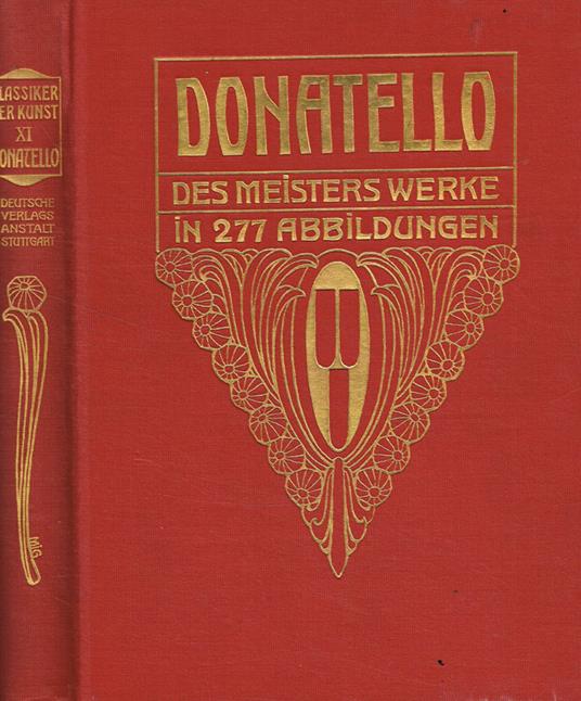 Donatello. Des meisters werke in 277 abbildungen - copertina