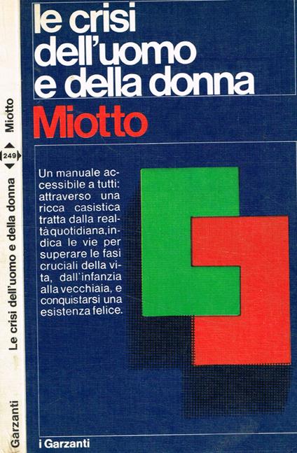 Le crisi dell'uomo e della donna - Antonio Miotto - copertina