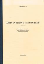 Abita la terra e vivi con fede
