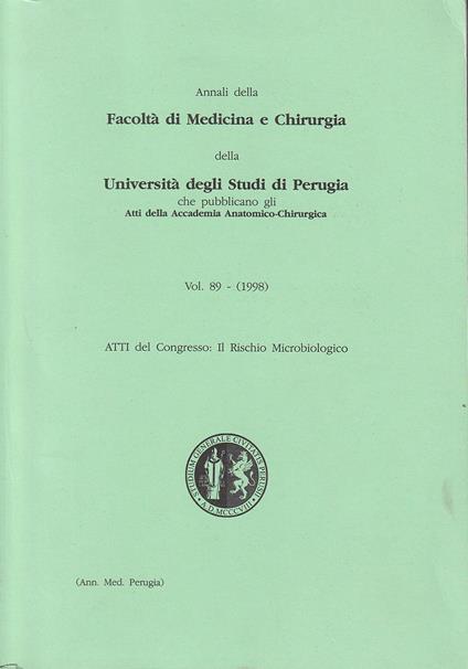Annali della Facoltà di Medicina e Chirurgia della Università degli studi di Perugia - Atti della Accademia Anatomico-Chirurgica. Vol. 89 (1998) - copertina