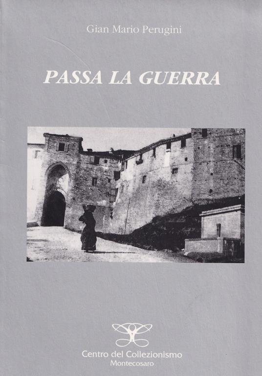Passa la guerra - G. Mario Perugini - copertina