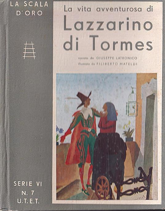 La vita avventurosa di Lazzarino di Tormes - Giuseppe Latronico - copertina