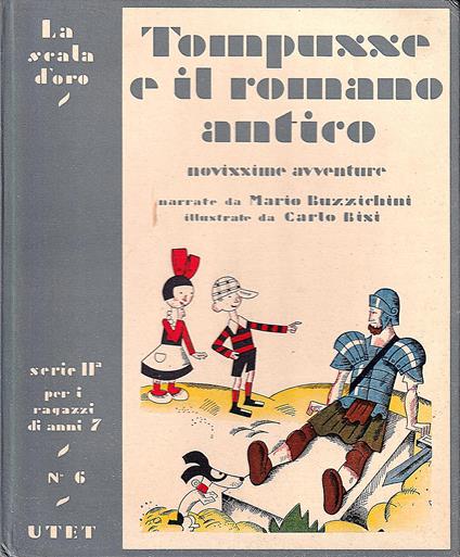 Tompusse e il romano antico. Novissime avventure - Mario Buzzichini - copertina