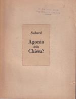 Agonia della Chiesa?