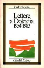 Lettere a Dolcidia 1954 - 1983