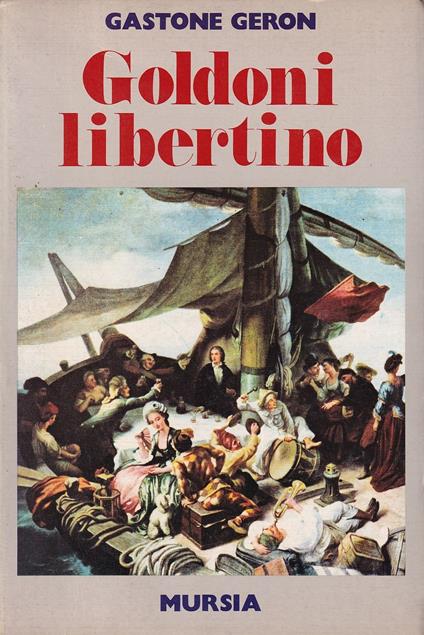 Goldoni libertino - Gastone Geron - copertina