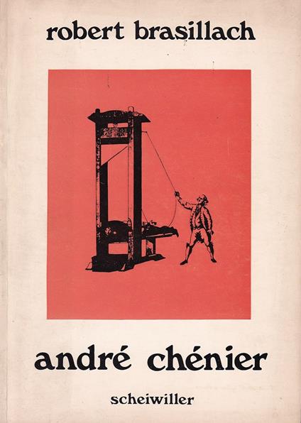 André Chénier - Robert Brasillach - copertina