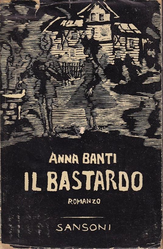 Il bastardo - Anna Banti - copertina
